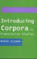 Introducing Corpora in Translation Studies Olohan2004