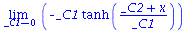 limit(`+`(`-`(`*`(_C1, `*`(tanh(`/`(`*`(`+`(_C2, x)), `*`(_C1))))))), _C1 = 0)