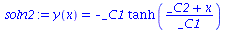 y(x) = `+`(`-`(`*`(_C1, `*`(tanh(`/`(`*`(`+`(_C2, x)), `*`(_C1)))))))