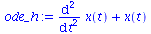 `+`(diff(diff(x(t), t), t), x(t))