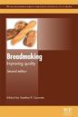 Breadmaking: Improving Quality, 2nd Edition