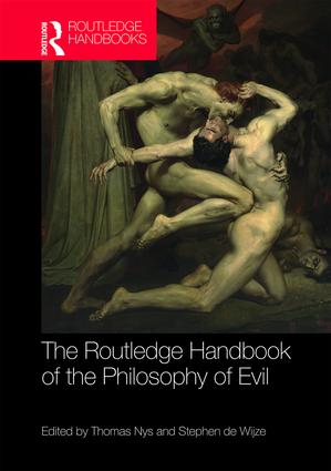 Description: he Routledge Handbook of the Philosophy of Evil: 1st Edition (Hardback) book cover
